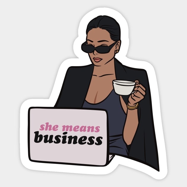 She Means Business Sticker by Art of Aga